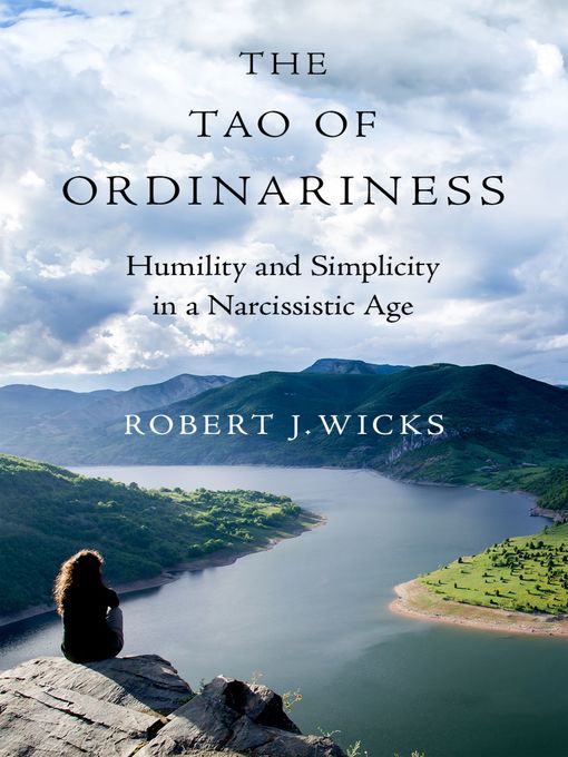 Title details for The Tao of Ordinariness by Robert J. Wicks - Available